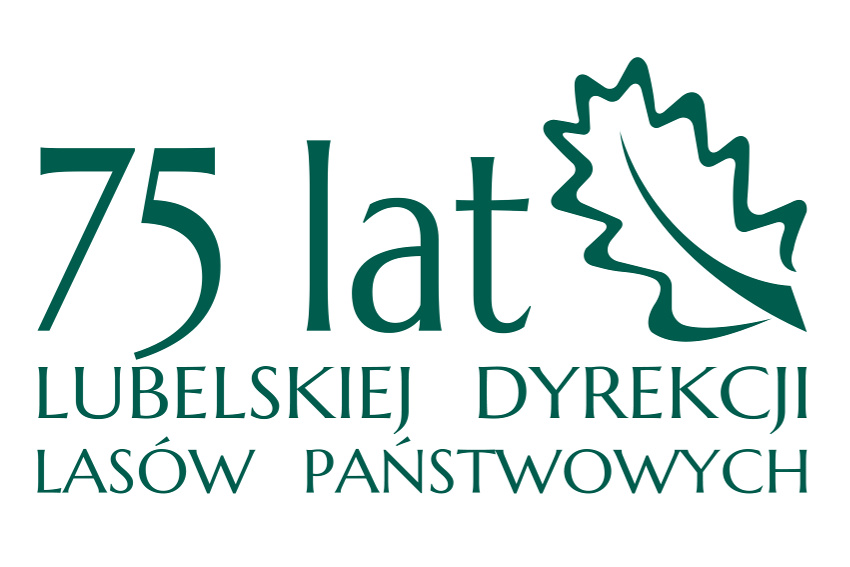 75 lat Lubelskiej Dyrekcji Lasów Państwowych